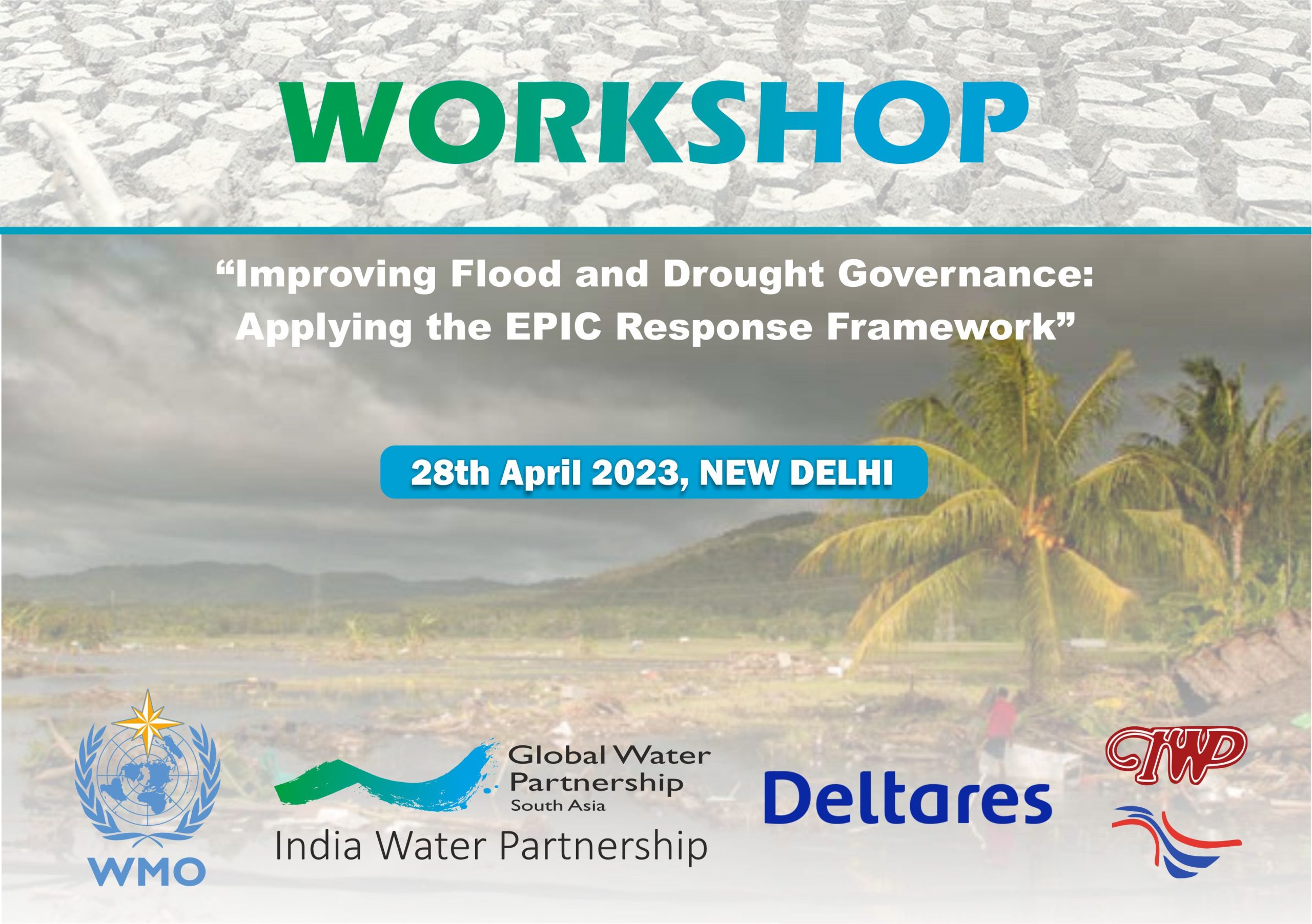 Workshop on “Improving Flood and Drought Governance: Applying the EPIC Response Framework”